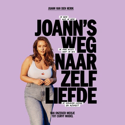Joann's weg naar zelfliefde, Joann van den Herik - Luisterboek MP3 - 9789024599769