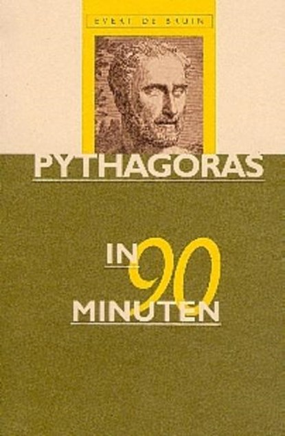 Pythagoras in 90 minuten, E. de Bruin - Paperback - 9789025109325