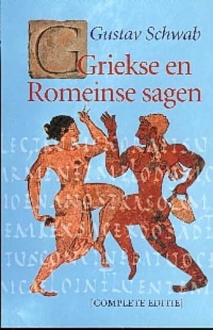Griekse en Romeinse sagen, Gustav Schwab - Paperback - 9789025109554