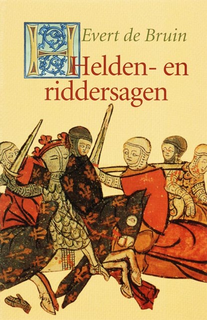 Helden- en Riddersagen, E. de Bruin - Paperback - 9789025109912