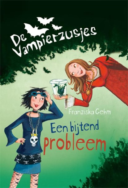 De Vampierzusjes 3, Een bijtend probleem, Franziska Gehm - Gebonden - 9789025111595