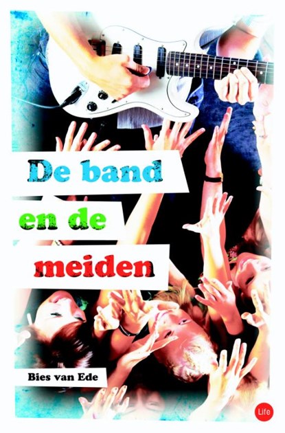 De band & de meiden, Bies van Ede - Gebonden - 9789025111687