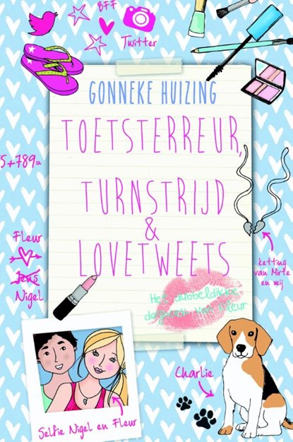 Toetsterreur, turnstrijd en lovetweets, Gonneke Huizing - Gebonden - 9789025112844