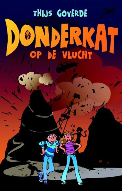 Donderkat op de vlucht, Thijs Goverde - Ebook - 9789025112882