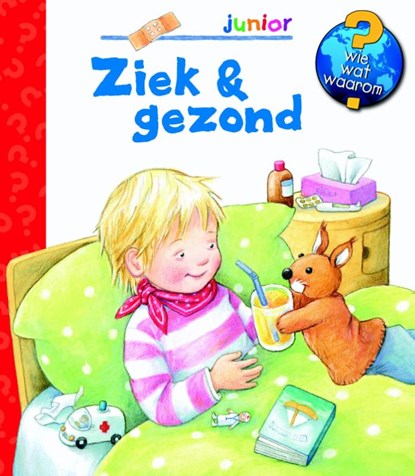 Ziek & gezond junior, Doris Rübel - Gebonden - 9789025112998