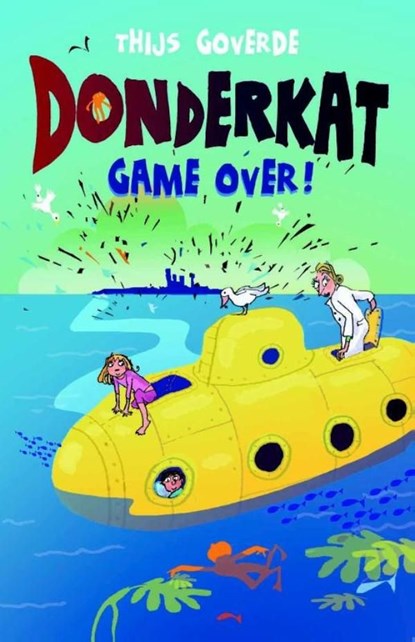 Donderkat, Game over, Thijs Goverde - Ebook - 9789025113193