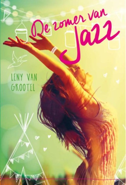 De zomer van Jazz, Leny van Grootel - Gebonden - 9789025113254