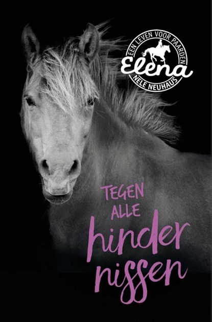 Elena, een leven voor paarden, Nele Neuhaus - Gebonden - 9789025113261