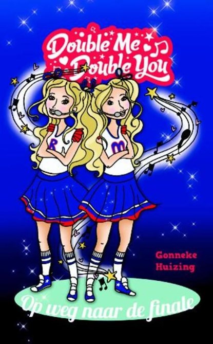 Double me double you, op weg naar de finale, Gonneke Huizing - Paperback - 9789025113575