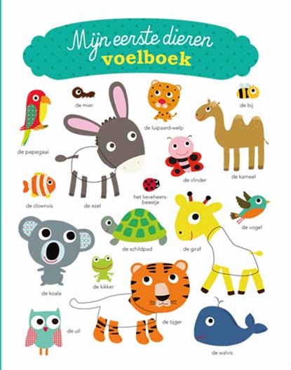 Mijn eerste dieren voelboek, Virginie Graire - Gebonden - 9789025114367