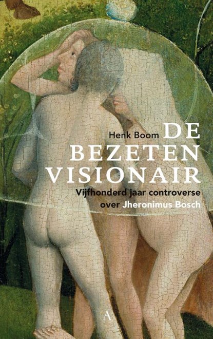 De bezeten visionair, Henk Boom - Paperback - 9789025301071
