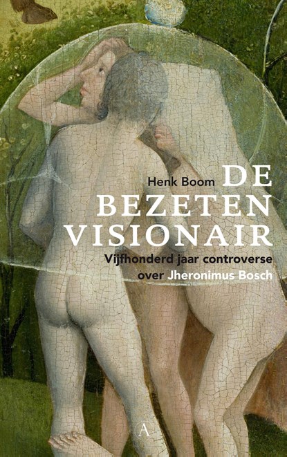 De bezeten visionair, Henk Boom - Ebook - 9789025301088