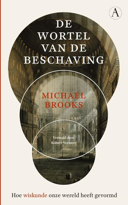 De wortel van de beschaving, Michael Brooks - Paperback - 9789025301279