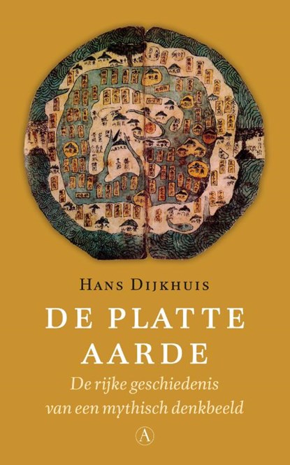 De platte aarde, Hans Dijkhuis - Paperback - 9789025301293