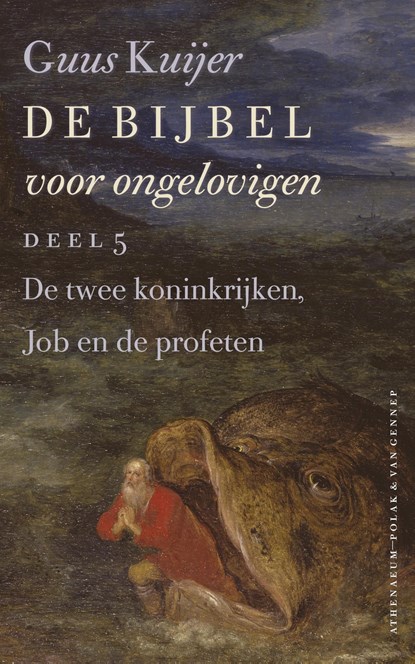 De twee koninkrijken, Job en de profeten, Guus Kuijer - Ebook - 9789025302368
