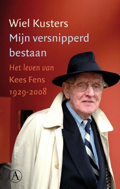 Mijn versnipperd bestaan, Wiel Kusters - Gebonden - 9789025303839