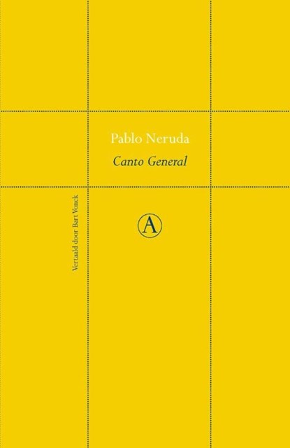 Canto general, Pablo Neruda - Ebook - 9789025303938