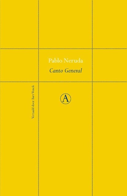 Canto general, Pablo Neruda - Ebook - 9789025303938