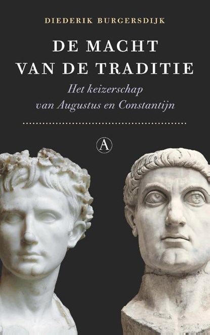 De macht van de traditie, Diederik Burgersdijk - Paperback - 9789025303983