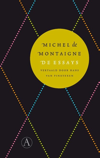 De essays, Michel de Montaigne - Paperback - 9789025304126