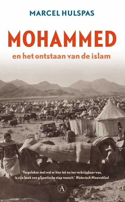 Mohammed en het ontstaan van de islam, Marcel Hulspas - Paperback - 9789025304171