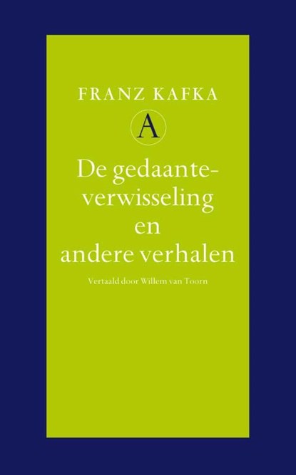 De gedaanteverwisseling en andere verhalen, Franz Kafka - Ebook - 9789025304232