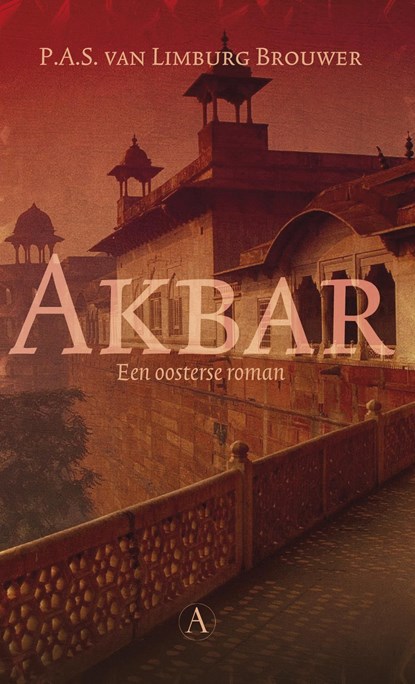 Akbar, P.A.S. van Limburg Brouwer - Ebook - 9789025304379