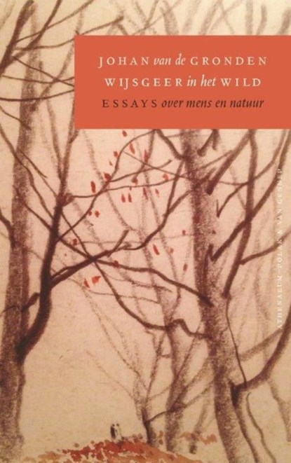 Wijsgeer in het wild, Johan van de Gronden - Ebook - 9789025306755