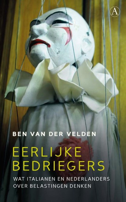 Eerlijke bedriegers, Ben van der Velden - Paperback - 9789025306816