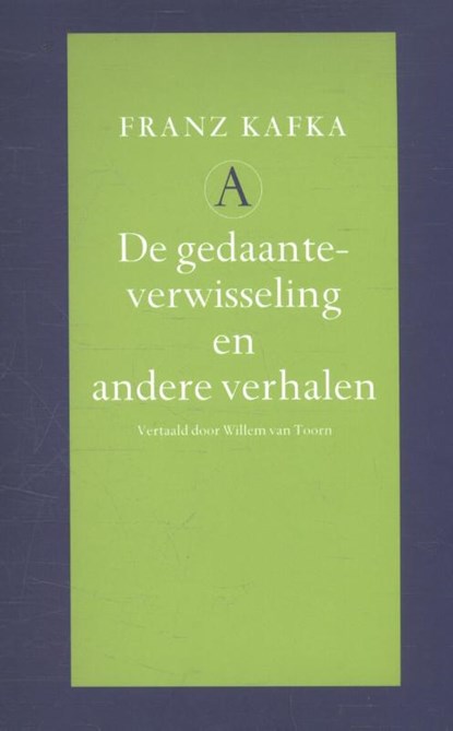 De gedaanteverwisseling en andere verhalen, Franz Kafka - Paperback - 9789025306885