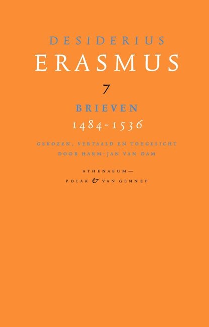 Brieven 7 1484-1536, Desiderius Erasmus - Gebonden - 9789025307004
