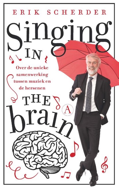 Singing in the brain, Erik Scherder - Paperback - 9789025307035
