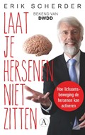 Laat je hersenen niet zitten | Erik Scherder | 
