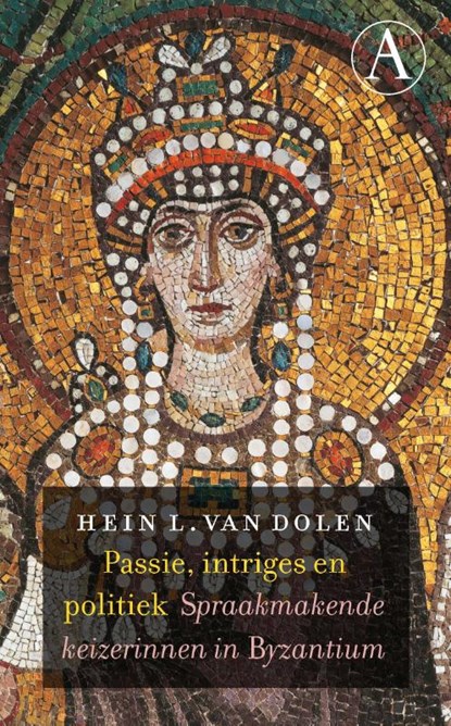 Passie, intriges en politiek, Hein L. van Dolen - Paperback - 9789025307394