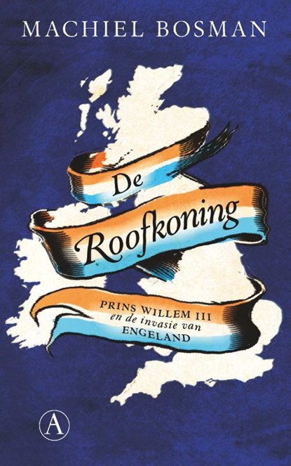 De roofkoning, Machiel Bosman - Paperback - 9789025307530