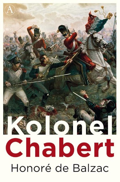 Kolonel Chabert, Honoré de Balzac - Gebonden - 9789025307967