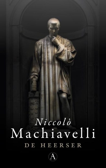De heerser, Niccolò Machiavelli - Paperback - 9789025308186
