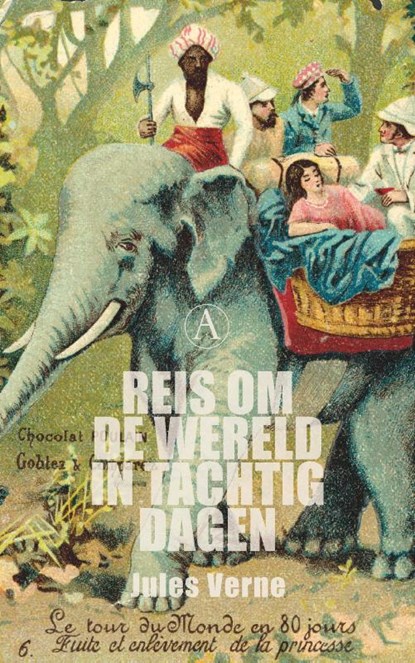 Reis om de wereld in tachtig dagen, Jules Verne - Paperback - 9789025308193