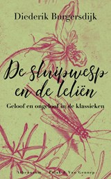 De sluipwesp en de leliën - Diederik Burgersdijk - 9789025308599