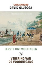 Eerste ontmoetingen; verering van de vooruitgang | David Olusoga | 