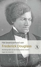 Het levensverhaal van Frederick Douglass | Frederick Douglass | 