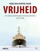 Vrijheid | Hans den Hartog Jager | 