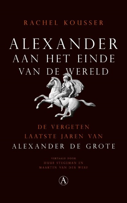 Alexander aan het einde van de wereld, Rachel Kousser - Paperback - 9789025309534