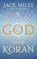 God in de Koran, Jack Miles - Paperback - 9789025309855