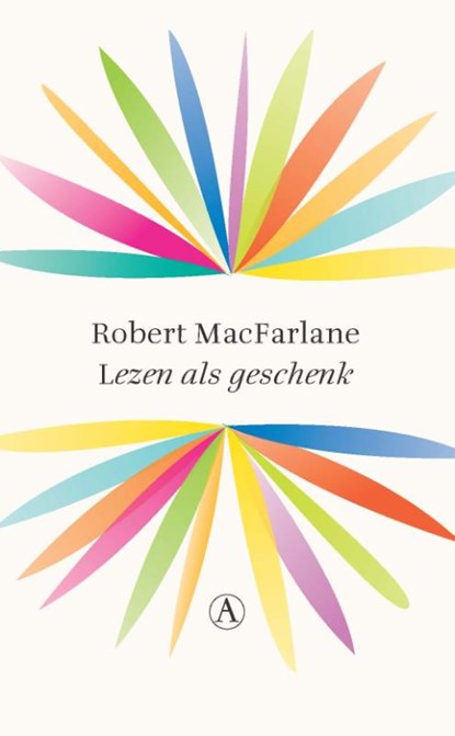 Lezen als geschenk, Robert Macfarlane - Paperback - 9789025310035