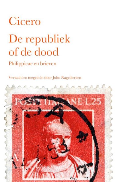 De republiek of de dood, Cicero - Gebonden - 9789025310714