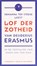 Lof der Zotheid, ERASMUS,  D. - AVM - 9789025311728