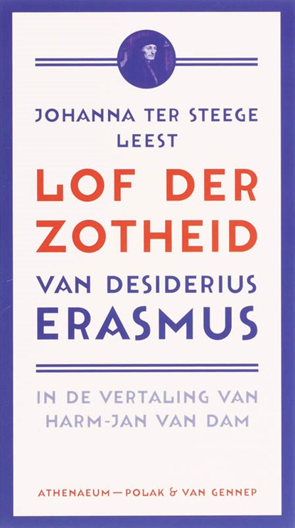 Lof der Zotheid, ERASMUS,  D. - AVM - 9789025311728