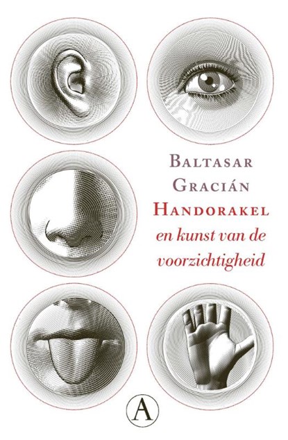 Handorakel en kunst van de voorzichtigheid, Baltasar Gracián - Paperback - 9789025312510