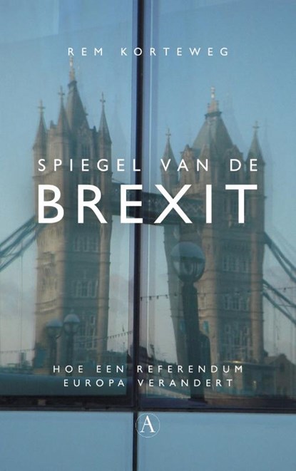 Spiegel van de Brexit, Rem Korteweg - Paperback - 9789025312909